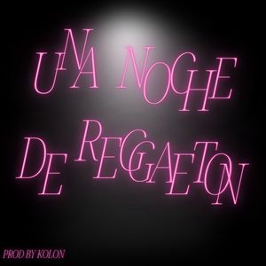 Una Noche de Reggaeton