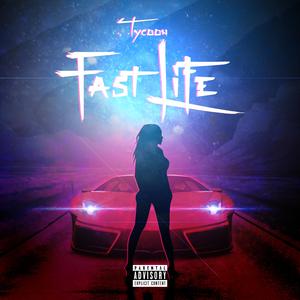 Fast Life