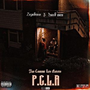 P.C.L.A(pas comme les autres) (feat. Djeck men)
