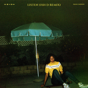 Listen (Ish D Remix)