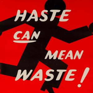 The Haste of Life
