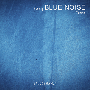 Crisp Blue Noise Focus