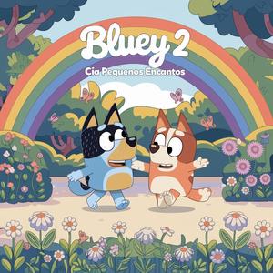 Bluey e as Vovozinhas
