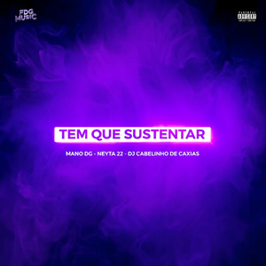 Tem Que Sustentar