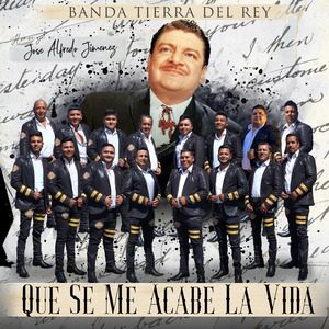 Que Se Me Acabe la Vida