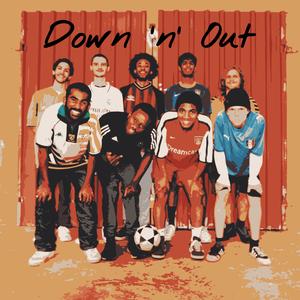 Down 'n' out (feat. Blanceus & Biko)