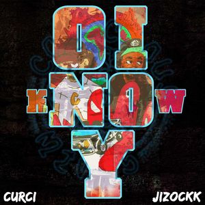 O I Know Y (feat. Jizockk)