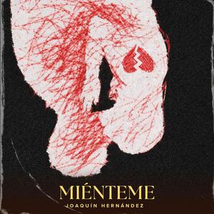 MIÉNTEME