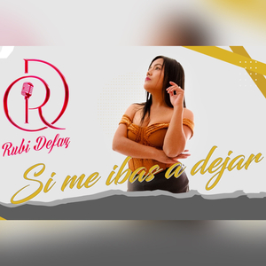 Si Me Ibas a Dejar
