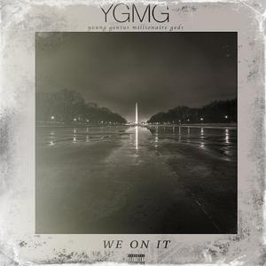 We On It (feat. Boogie Boog, YOUNG-i the GOD, Mr. Mook)