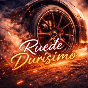 Ruede durísimo