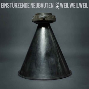 Weil Weil Weil (Single Edit)