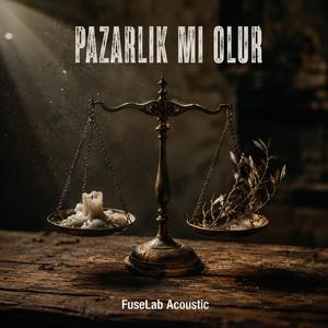 Pazarlık Mı Olur | Anatolian Acoustic Version
