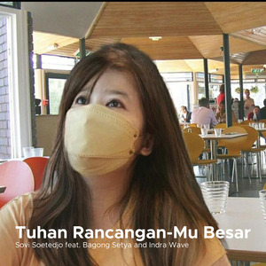 Tuhan Rancangan-Mu Besar