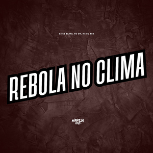 Rebola no Clima