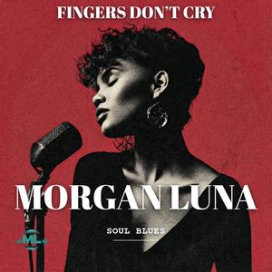 Fingers Don’t Cry