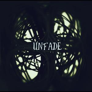 Unfade
