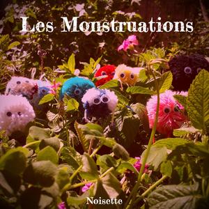 Les Monstruations