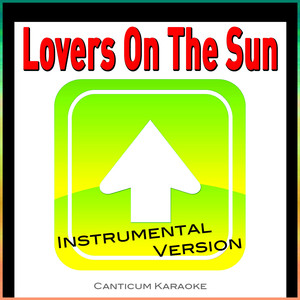 Lovers on the Sun (Instrumental Version)