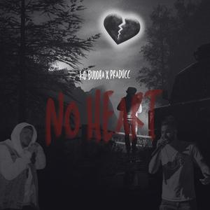 No Heart (feat. PraDucc)