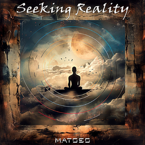 Seeking Reality