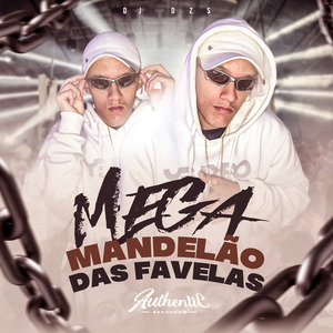 Mega Mandelão das Favela