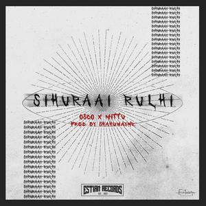 Sihuraai Rulhi (feat. Mittu)