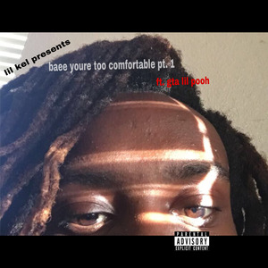 Baee You’re Too Comfortable Pt. 1