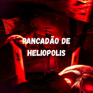 PANCADÃO DE HELIOPOLIS