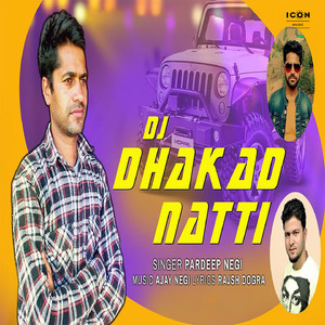 DJ Dhakad Natti