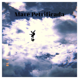 Maré Petrificada (Demo)