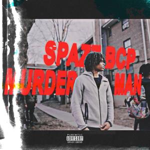 MURDER MAN (feat. Spazz BCP)
