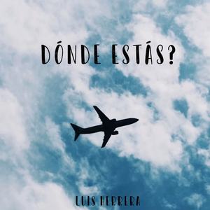 Dónde Estás?