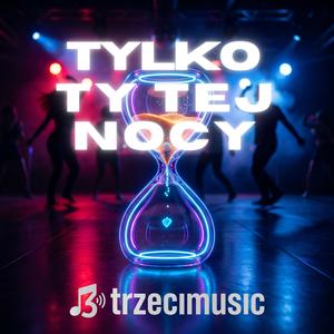 Tylko Ty tej nocy