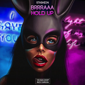 Brrraaa Hold Up (Original Mix)