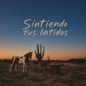 Sintiendo tus latidos