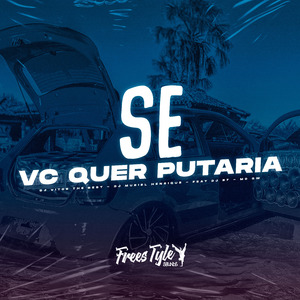 Se Vc Quer Putaria (Eletrofunk)