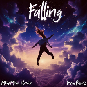 Falling (MikyMike Remix)