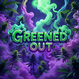 Greened Out