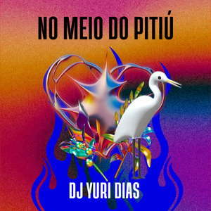 No Meio do Pitiú