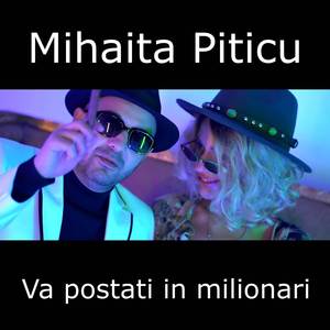 Va postati in milionari