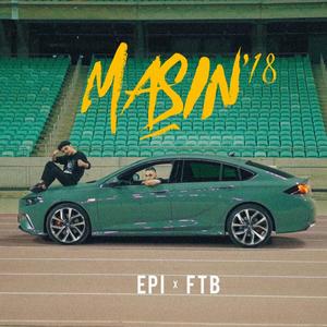 Maşin'18 (feat. FTB)