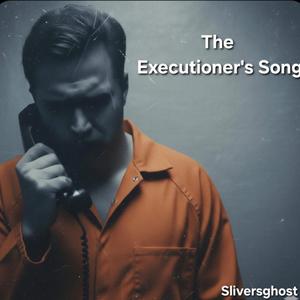 The Executioner's Song