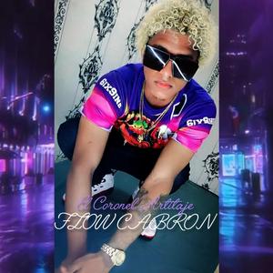 Flow CABRON " El Coronel Artitaje