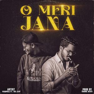O Meri Jana (feat. THE JYOT & Trishul Beats)
