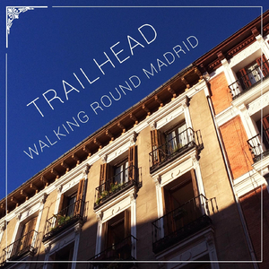 Walking Round Madrid