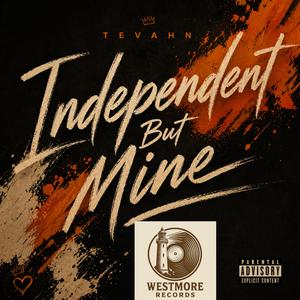 Independent but mine