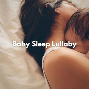 Baby Sleep Lullaby