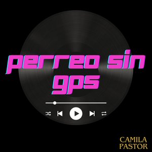 Perreo Sin Gps