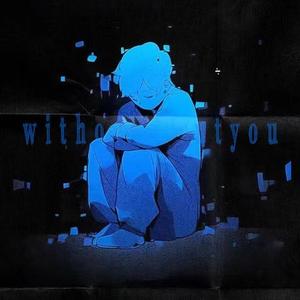 without u（prod.dolbeatz）